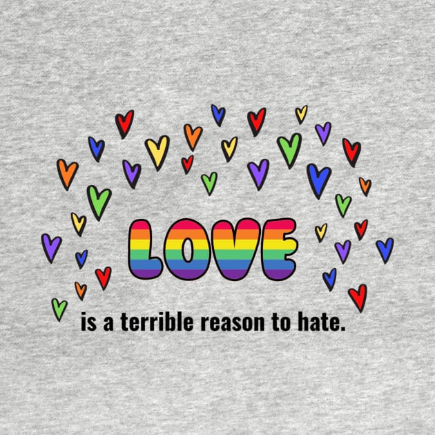 Love Is A Terrible Reason To Hate by Lindsey625